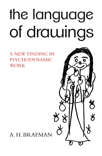 9781780490175: The Language of Drawings: A New Finding in Psychodynamic Work