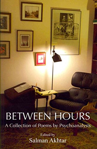 Beispielbild fr Between Hours: A Collection of Poems by Psychoanalysts zum Verkauf von WorldofBooks