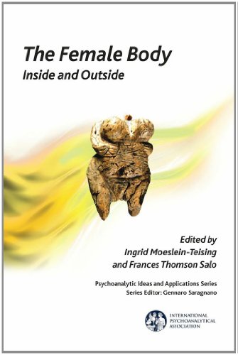 Stock image for The Female Body: Inside and Outside (Psychoanalytic Ideas) for sale by Books From California