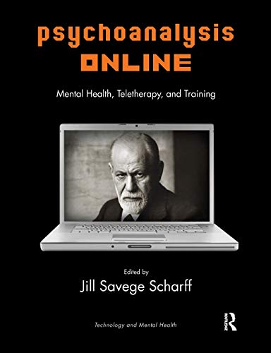 Stock image for Psychoanalysis Online: Mental Health, Teletherapy, and Training (Library of Technology and Mental Health) for sale by Chiron Media