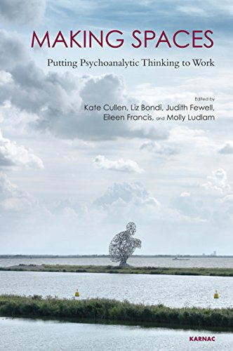 Stock image for Making Spaces: Putting Psychoanalytic Thinking to Work for sale by Books From California