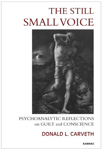 Imagen de archivo de The Still Small Voice: Psychoanalytic Reflections on Guilt and Conscience a la venta por Chiron Media