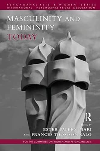 Beispielbild fr Masculinity and Femininity Today (Psychoanalysis and Women Series) zum Verkauf von Books From California