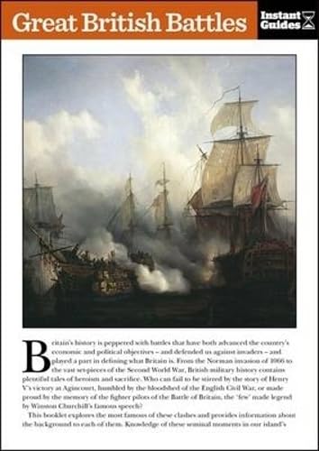 Beispielbild fr Great British Battles: The Instant Guide (Instant Guides) zum Verkauf von Reuseabook