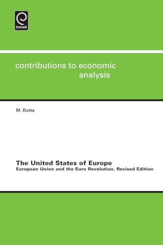 9781780523149: United States of Europe: European Union and the Euro Revolution: 292 (Contributions to Economic Analysis)