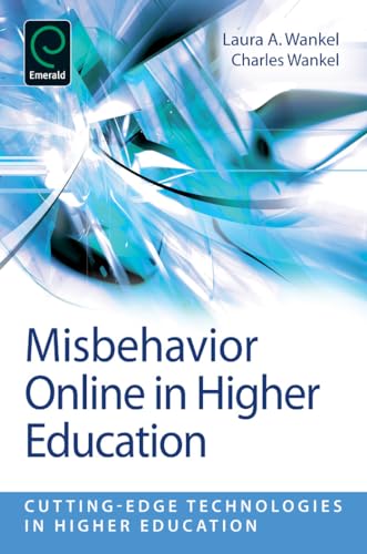 9781780524566: Misbehavior Online in Higher Education: 5 (Cutting-edge Technologies in Higher Education, 5)