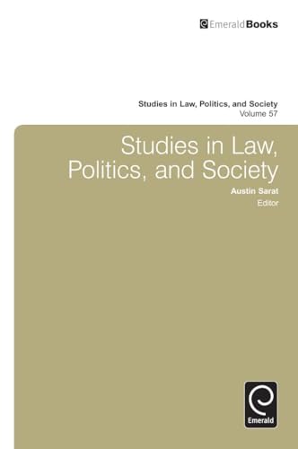 Studies in Law, Politics, and Society (Studies in Law, Politics, and Society, 57) (9781780526225) by Austin Sarat