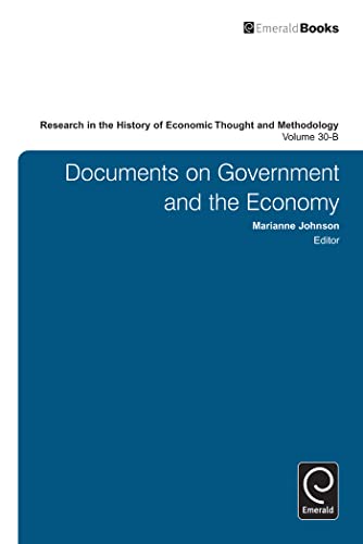 Beispielbild fr Research in the History of Economic Thought and Methodology. Volume 30, Part B Documents on Government and the Economy zum Verkauf von Blackwell's