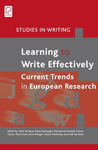Stock image for Learning to Write Effectively: Current Trends in European Research Vol. 25 : Current Trends in European Research for sale by Better World Books: West