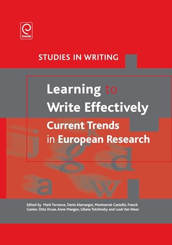 Stock image for Learning to Write Effectively: Current Trends in European Research Vol. 25 : Current Trends in European Research for sale by Better World Books: West