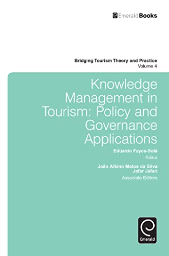 Imagen de archivo de Knowledge Management in Tourism: Policy and Governance Applications (Bridging Tourism Theory and Practice): 4 a la venta por Monster Bookshop