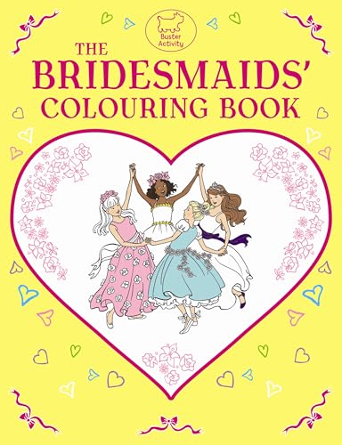 Stock image for The Bridesmaids' Colouring Book for sale by WorldofBooks