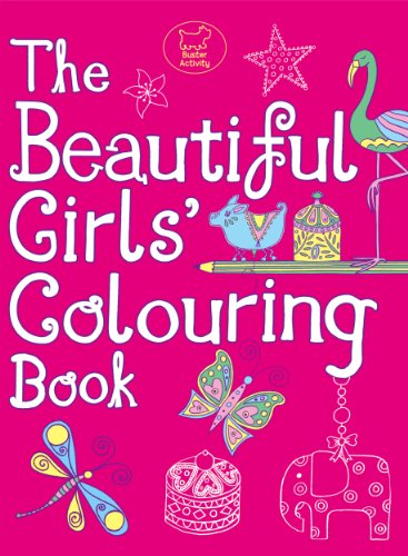 Beispielbild fr The Beautiful Girls' Colouring Book zum Verkauf von WorldofBooks