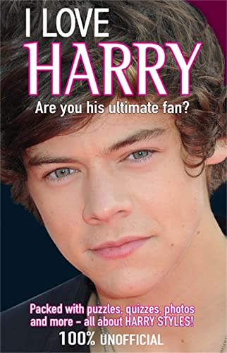 Stock image for I Love Harry (I Love One Direction) for sale by WorldofBooks