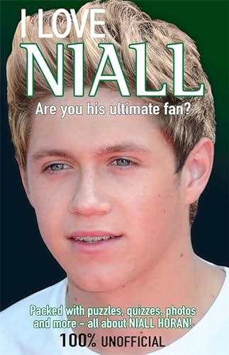 Imagen de archivo de I Love Niall (I Love One Direction) a la venta por WorldofBooks