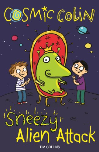 Beispielbild fr Sneezy Alien Attack: Cosmic Colin zum Verkauf von Buchpark