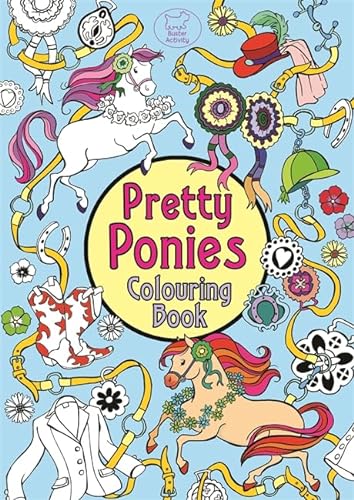 9781780552538: Pretty Ponies Colouring Book