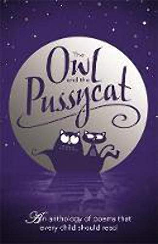 Imagen de archivo de The Owl And The Pussycat: An anthology of poems that every child should read a la venta por ThriftBooks-Atlanta