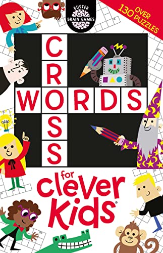 Beispielbild fr Crosswords for Clever Kids (Buster Brain Games) zum Verkauf von AwesomeBooks