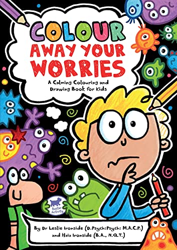 Stock image for Colour Away Your Worries: A Calming Colouring and Drawing Book for Kids for sale by ThriftBooks-Dallas