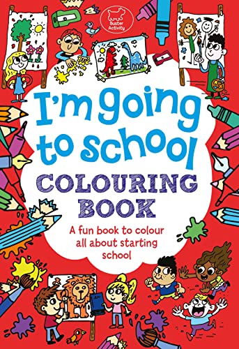9781780553658: I’m Going to School Colouring Book