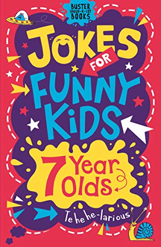 Imagen de archivo de Jokes for Funny Kids: 7 Year Olds (Buster Laugh-a-lot Books) a la venta por SecondSale