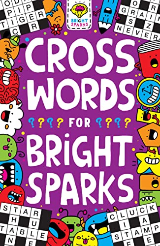 Beispielbild fr Crosswords for Bright Sparks: Ages 7 to 9 (Buster Bright Sparks) zum Verkauf von AwesomeBooks