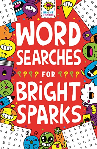 Beispielbild fr Wordsearches for Bright Sparks: Ages 7 to 9 (Buster Bright Sparks) zum Verkauf von WorldofBooks