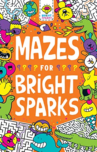 Imagen de archivo de Mazes for Bright Sparks: Ages 7 to 9 (Buster Bright Sparks) a la venta por WorldofBooks