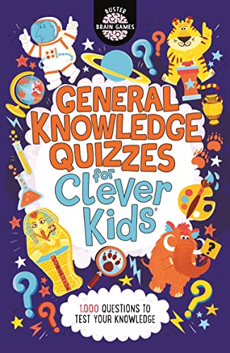 9781780557106: General Knowledge Quizzes for Clever Kids (Buster Brain Games)