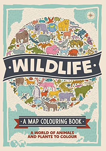 Beispielbild fr Wildlife: A Map Colouring Book: A World of Animals and Plants to Colour zum Verkauf von AwesomeBooks