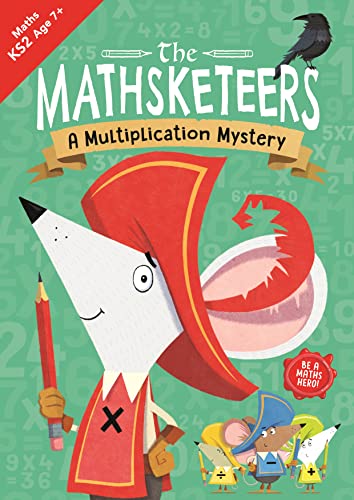 Stock image for The Mathsketeers: A Multiplication Mystery (Maths KS2 Age 7+) for sale by medimops