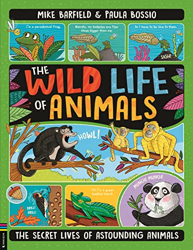 Stock image for The Wild Life of Animals: The Secret Lives of Astounding Animals for sale by WorldofBooks