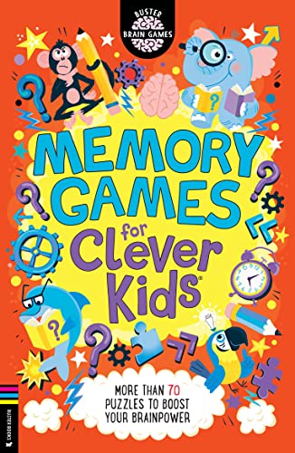 9781780558721: Memory Games for Clever Kids: More Than 70 Puzzles to Boost Your Brain Power
