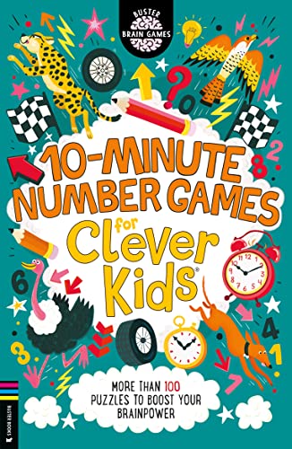 Stock image for 10-Minute Number Games for Clever Kids®: More than 100 puzzles to boost your brainpower (Buster Brain Games) for sale by HPB Inc.