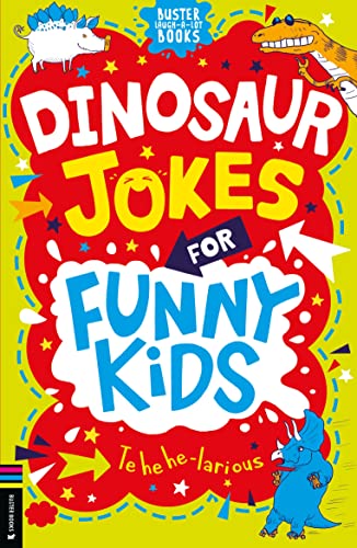 Stock image for Dinosaur Jokes for Funny Kids (Buster Laugh-a-lot Books) for sale by WorldofBooks