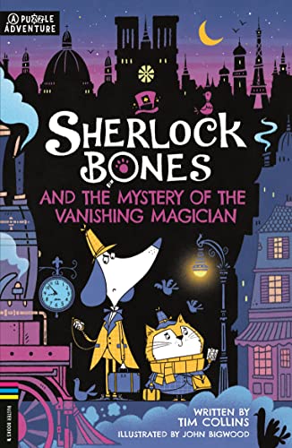 Stock image for Sherlock Bones and the Mystery of the Vanishing Magician: A Puzzle Quest (Adventures of Sherlock Bones) for sale by WorldofBooks