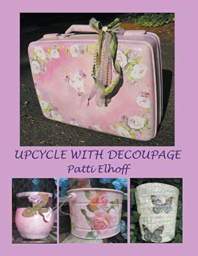 9781780560076: Upcycle with Decoupage