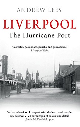 Beispielbild fr Liverpool: The Hurricane Port zum Verkauf von WorldofBooks