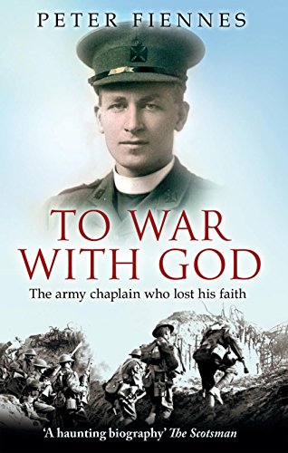 Imagen de archivo de To War with God: The Army Chaplain who Lost his Faith a la venta por SecondSale