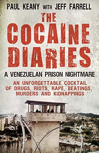 Beispielbild fr The Cocaine Diaries : A Venezuelan Prison Nightmare zum Verkauf von Better World Books