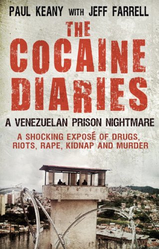 Beispielbild fr The Cocaine Diaries: A Venezualan Prison Nightmare zum Verkauf von SecondSale