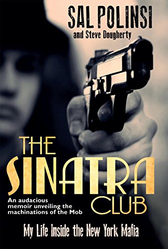 Imagen de archivo de The Sinatra Club: My Life Inside the New York Mafia a la venta por WorldofBooks