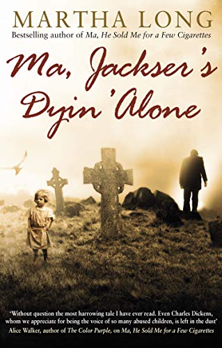 Stock image for MA, JACKSER'S DYIN ALONE for sale by Revaluation Books