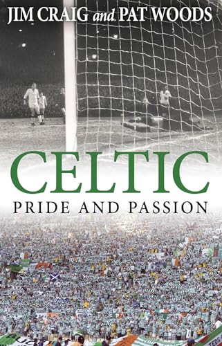 Stock image for CELTIC: PRIDE AND PASSION for sale by Revaluation Books