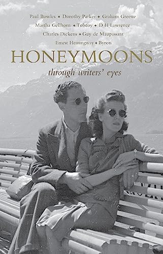 Stock image for Honeymoons: through writers' eyes for sale by GF Books, Inc.