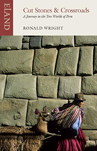 Stock image for Cut Stones and Crossroads: A Journey in the Two Worlds of Peru for sale by Chiron Media