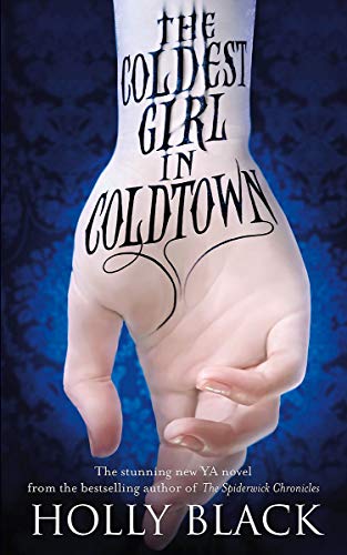 Stock image for The Coldest Girl in Coldtown for sale by WorldofBooks