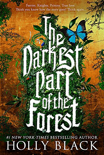 Stock image for The Darkest Part of the Forest for sale by WorldofBooks