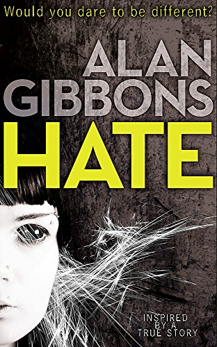 Hate (9781780621760) by Alan Gibbons